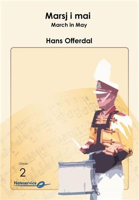 Hans Offerdal: Marsj i mai - March in May: Marching Band