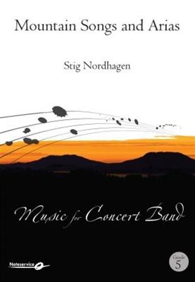 Stig Nordhagen: Montain Songs and Arias: Orchestre d'Harmonie