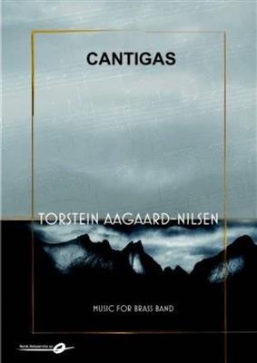 Torstein Aagaard-Nilsen: Cantigas: Brass Band