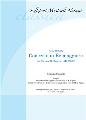 Wolfgang Amadeus Mozart: Concerto in Re Maggiore per corno e orchestra K412: Orchestre à Cordes et Solo