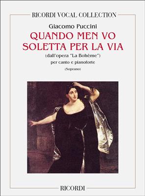 Giacomo Puccini: Quando Men Vo Soletta Per La Via: Chant et Piano