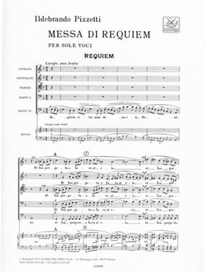 Ildebrando Pizzetti: Messa di Requiem: Chœur Mixte A Cappella