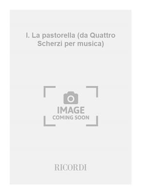 Mario Castelnuovo-Tedesco: I. La pastorella (da Quattro Scherzi per musica): Chant et Piano