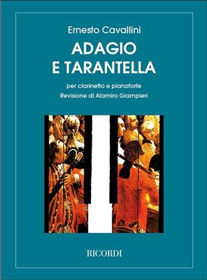 Ernesto Cavallini: Adagio E Tarantella: Clarinette et Accomp.