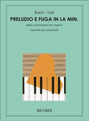 Franz Liszt: Prelude and Fugue A-Minor BWV 543 for Piano Solo: Solo de Piano