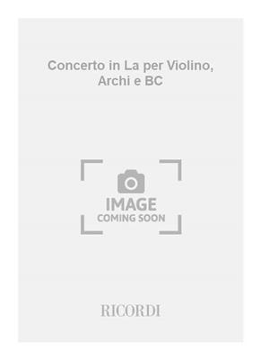 Antonio Vivaldi: Concerto in La per Violino, Archi e BC: Violon et Accomp.
