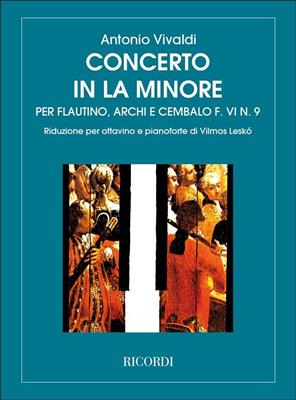 Antonio Vivaldi: Concerto in la minore per flautino Rv 445: Flûte Traversière et Accomp.