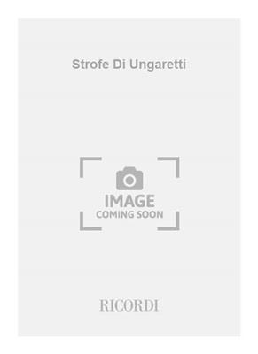 Armando Gentilucci: Strofe Di Ungaretti: Chœur Mixte A Cappella