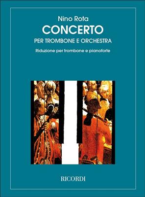 Nino Rota: Concerto per Trombone e Orchestra: Trombone et Accomp.