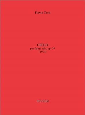 Flavio Testi: Cielo Op. 29 (1974): Solo pour Flûte Traversière