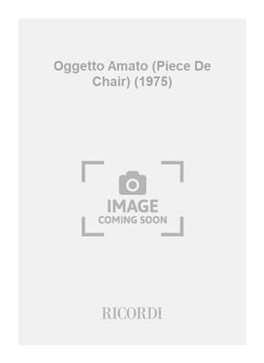 Sylvano Bussotti: Oggetto Amato (Piece De Chair) (1975): Percussion (Ensemble)