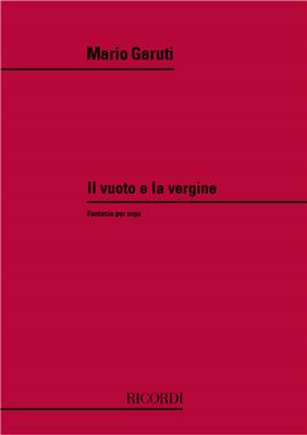 M. Garuti: Il Vuoto E La Vergine: Solo pour Harpe