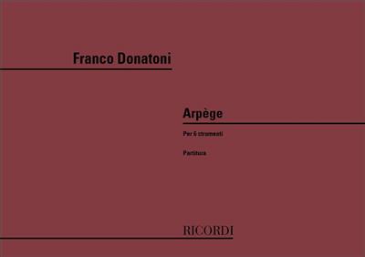 Franco Donatoni: Arpege: Ensemble de Chambre