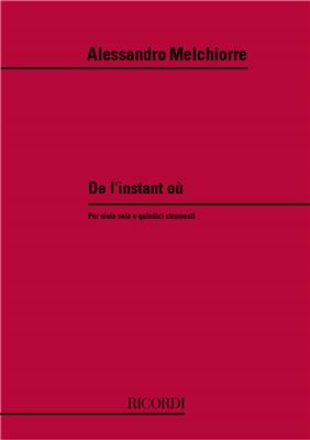 A. Melchiorre: De L'Instant Ou: Autres Variations