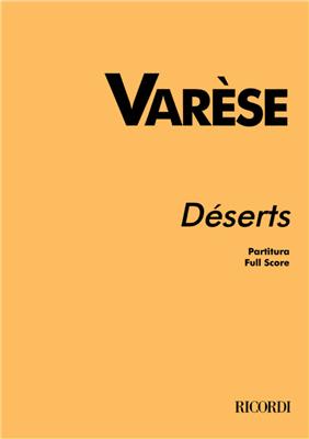 Edgar Varèse: Deserts: Ensemble de Chambre