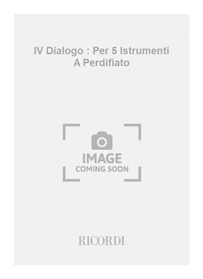 Gian Francesco Malipiero: IV Dialogo : Per 5 Istrumenti A Perdifiato: Vents (Ensemble)
