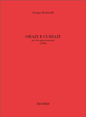 Giorgio Battistelli: Orazi e Curiazi (1996): Percussion (Ensemble)