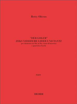 Betty Olivero: Der Golem Zeks Yiddishe Lider Un Tanz: Vents (Ensemble)