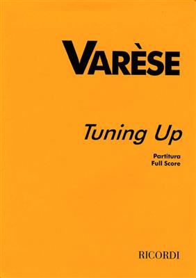 Edgar Varèse: Tuning Up: Percussion (Ensemble)