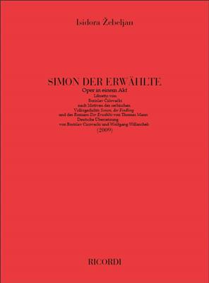 I. Zebeljan: Simon Der Erwahlte: Chœur Mixte et Accomp.