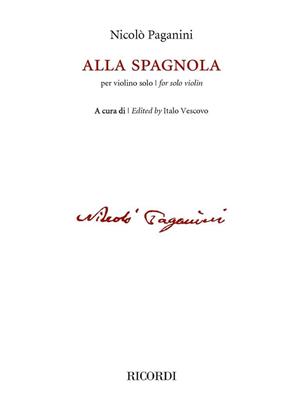 Niccolò Paganini: Alla spagnola: Solo pour Violons