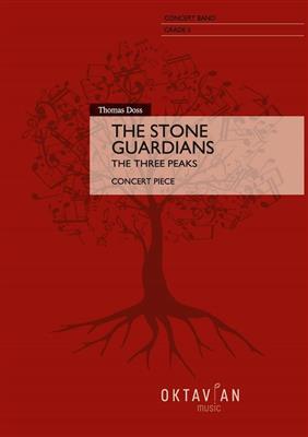 Thomas Doss: The Stone Guardians: Orchestre d'Harmonie