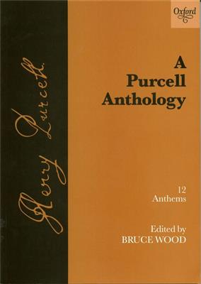 Henry Purcell: A Purcell Anthology: Chœur Mixte et Piano/Orgue