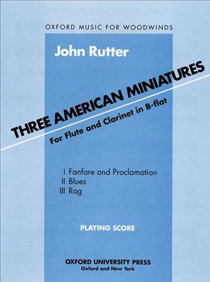 John Rutter: Three American Miniatures: Duo pour Bois Mixte