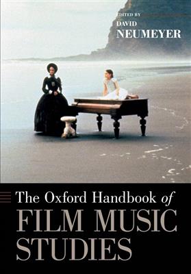 David Neumeyer: The Oxford Handbook of Film Music Studies