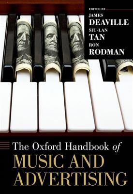 James Deaville: The Oxford Handbook of Music and Advertising
