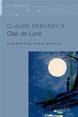 Gurminder Kaur Bhogal: Claude Debussy's Clair de Lune