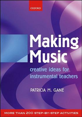 Patricia M. Gane: Making Music