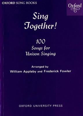William Appleby: Sing Together!: Sing Together: De 12 à 16 ans