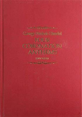 Georg Friedrich Händel: Four Coronation Anthems: Chœur Mixte et Ensemble