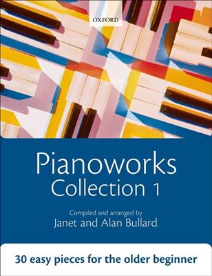 Alan Bullard: Pianoworks Collection 1: Solo de Piano