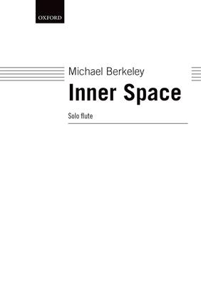 Michael Berkeley: Inner Space: Solo pour Flûte Traversière