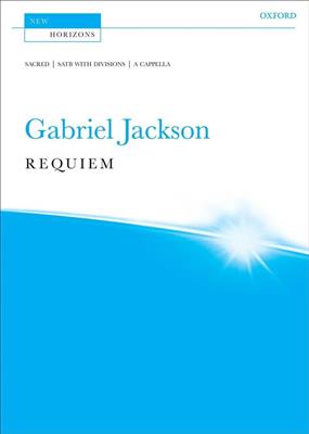 Gabriel Jackson: Requiem: Chœur Mixte et Accomp.