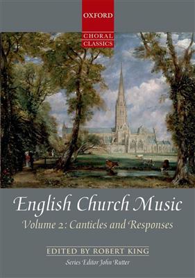 John Rutter: English Church Music 2 Canticles: Chœur Mixte et Piano/Orgue