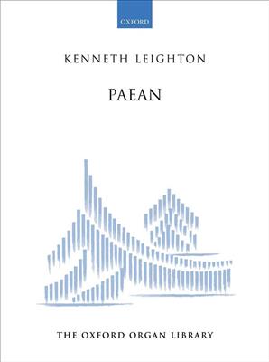 Kenneth Leighton: Paean: Orgue