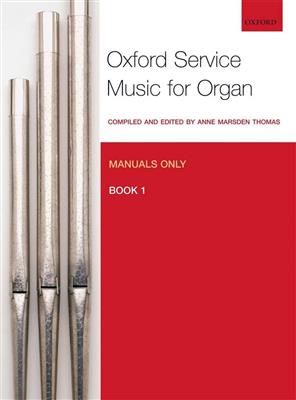 Anne Marsden Thomas: Oxford Service Music 1 Manuals: Orgue