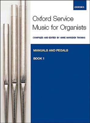 Anne Marsden Thomas: Oxford Service Music 1 Manuals & Pedals: Orgue