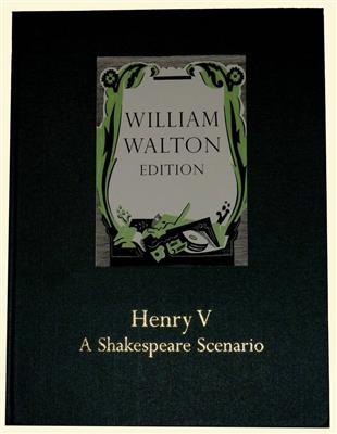 William Walton: Henry V - A Shakespeare Scenario: Chœur Mixte et Accomp.