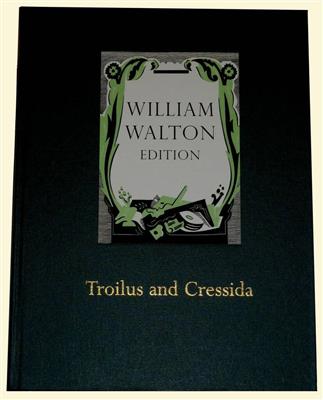 William Walton: Troilus and Cressida William Walton Edition Vol. 1: Orchestre Symphonique