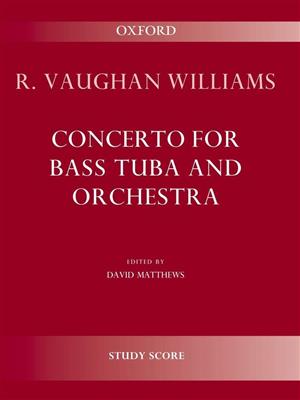 Ralph Vaughan Williams: Concerto For Bass Tuba And Orchestra: Orchestre et Solo