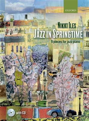 Nikki Iles: Jazz in Springtime: Solo de Piano