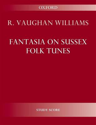 Ralph Vaughan Williams: Fantasia On Sussex Folk Tunes: Orchestre et Solo