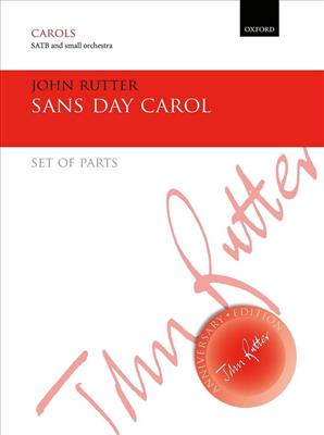 John Rutter: Sans Day Carol: Chœur Mixte et Accomp.