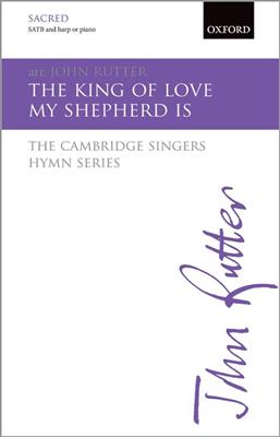 John Rutter: The King Of Love My Shepherd Is: Chœur Mixte et Accomp.