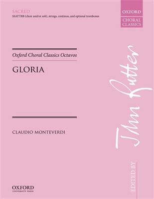 Claudio Monteverdi: Gloria a 7: Chœur Mixte et Accomp.