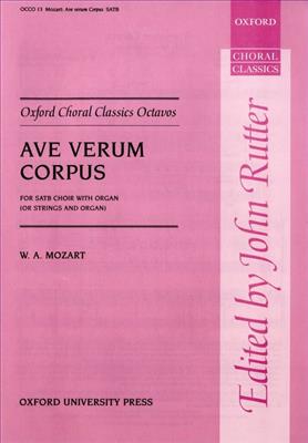 Wolfgang Amadeus Mozart: Ave Verum Corpus: Chœur Mixte et Accomp.